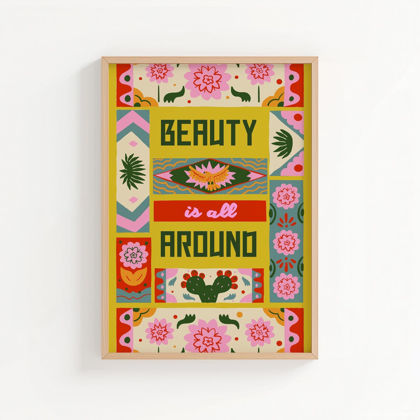 Beauty Is All Around – Colourful Folk Art Typography Print