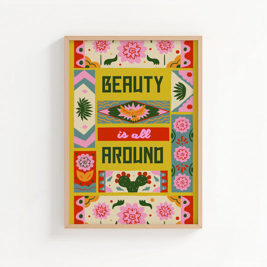 Beauty Is All Around – Colourful Folk Art Typography Print