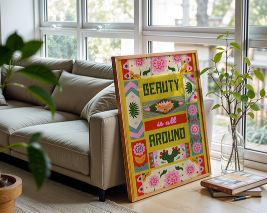 Beauty Is All Around – Colourful Folk Art Typography Print