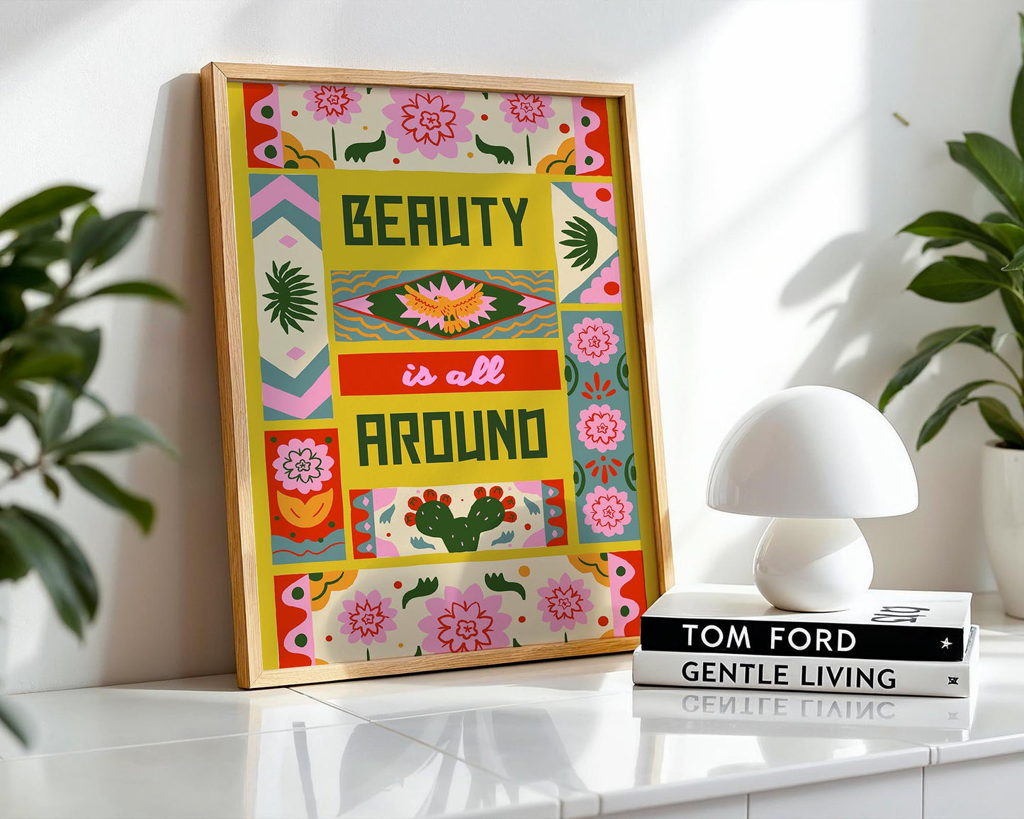 Beauty Is All Around – Colourful Folk Art Typography Print