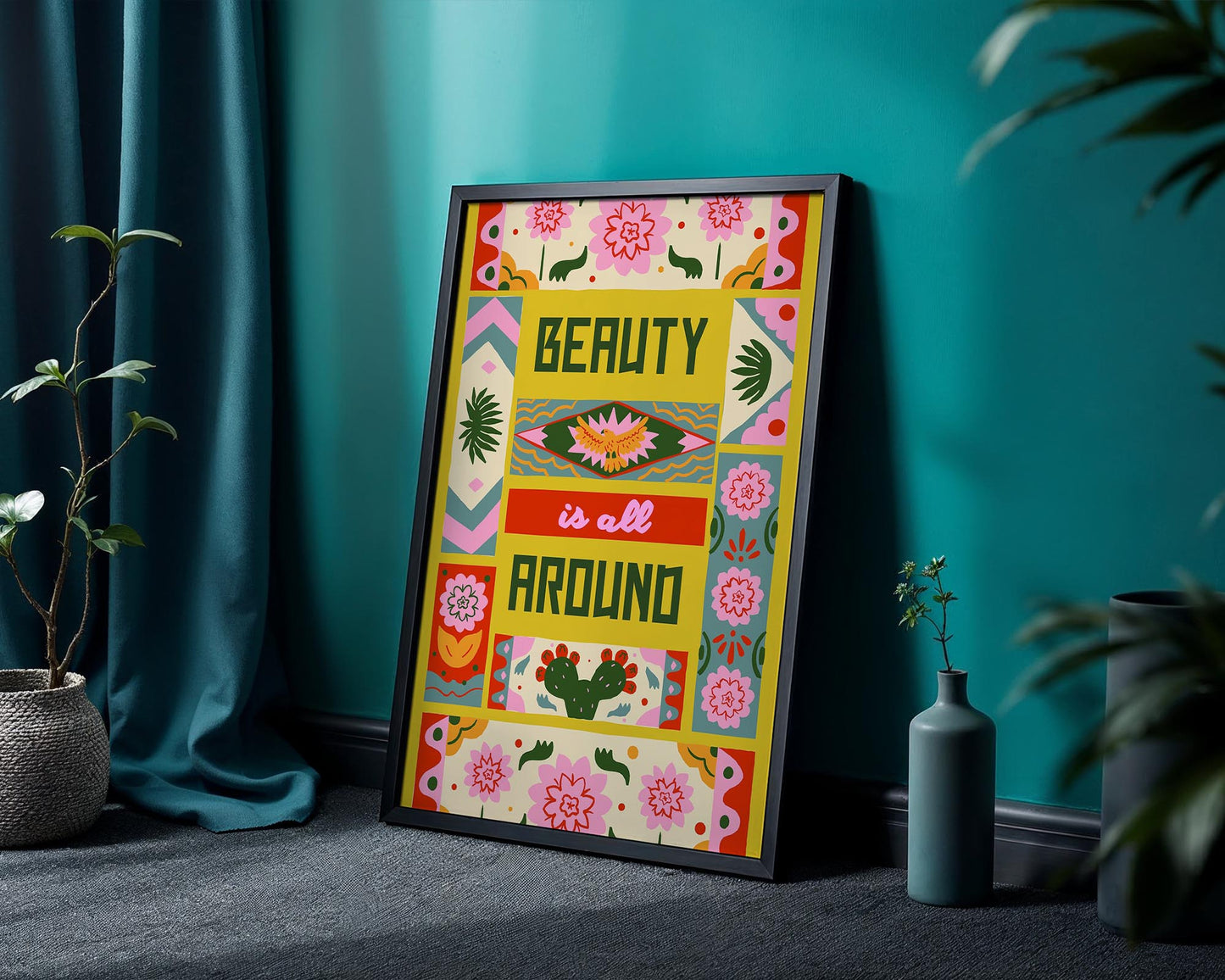Beauty Is All Around – Colourful Folk Art Typography Print