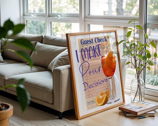 Pour Decisions | Funny Cocktail Wall Art